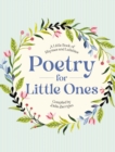 Poetry for Little Ones : A Little Book of Rhymes and Lullabies - Book