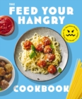 FEED your HANGRY : 75 Nutritious Recipes to Keep Your Hunger in Check - Book