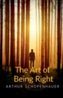 The Art of Being Right - Book