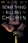 Something is Killing the Children #10 - eBook