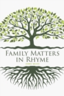 Family Matters in Rhyme - eBook