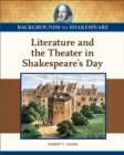 Literature and the Theater in Shakespeare's Day - eBook