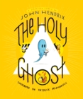 The Holy Ghost : A Spirited Comic - eBook