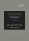 Federal Courts : Cases, Comments and Questions - Book