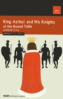 King Arthur and His Knights of The Round Table - eBook