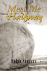 Meet Me Halfway - eBook