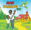 JUST PASSING BY - Book