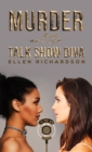 Murder and the Talk Show Diva - eBook