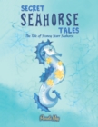 Secret Seahorse Tales - eBook