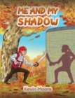Me and My Shadow - Book