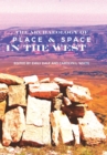 The Archaeology of Place and Space in the West - eBook