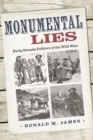 Monumental Lies : Early Nevada Folklore of the Wild West - eBook