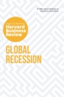 Global Recession: The Insights You Need from Harvard Business Review - eBook