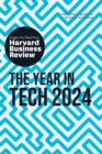 The Year in Tech, 2024: The Insights You Need from Harvard Business Review - eBook
