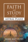 Faith and Study in the Astral Plane - eBook