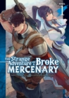The Strange Adventure of a Broke Mercenary (Light Novel) Vol. 1 - Book