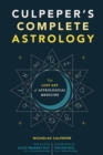 Culpeper's Complete Astrology : The Lost Art of Astrological Medicine - Book
