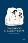 Childhood in Ancient Egypt - Book