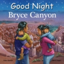 Good Night Bryce Canyon - Book