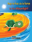 Bajo la luz de la luna / In the Moonlight - eAudiobook