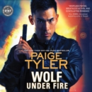 Wolf Under Fire - eAudiobook