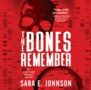 The Bones Remember - eAudiobook