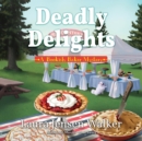 Deadly Delights - eAudiobook