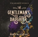 The Gentleman's Daughter - eAudiobook