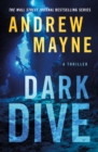 Dark Dive : A Thriller - Book