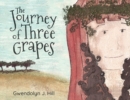 The Journey of Three Grapes - eBook