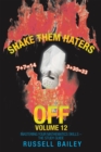 Shake Them Haters off Volume 12 : Mastering Your Mathematics Skills - the Study Guide - eBook