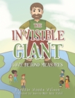 The Invisible Giant : Love Beyond Measures - eBook
