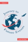 Journey to Future Events : Volume 3 - eBook