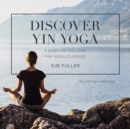 Discover Yin Yoga - eAudiobook