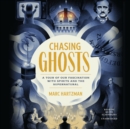 Chasing Ghosts - eAudiobook