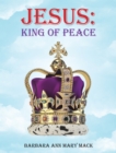 Jesus: King of Peace - eBook