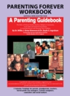 Parenting Forever Workbook : Materials Were Adapted from a Parenting Guidebook - eBook