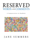 Reserved Words and Comments : A Communications Art Handbook - eBook