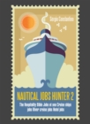 Nautical Jobs Hunter 2 : The Hospitality Bible  Jobs at Sea  Cruise Ships Jobs  River Cruise Jobs  Hotel Jobs - eBook
