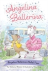 Angelina Ballerina's Ballet Tour - Book