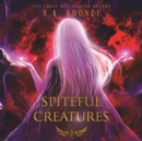 Spiteful Creatures - eAudiobook