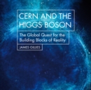CERN and the Higgs Boson - eAudiobook