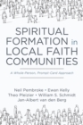 Spiritual Formation in Local Faith Communities : A Whole-Person, Prompt-Card Approach - eBook