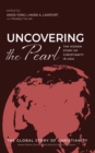 Uncovering the Pearl : The Hidden Story of Christianity in Asia - eBook