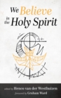 We Believe in the Holy Spirit - eBook