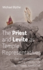 The Priest and Levite as Temple Representatives : The Good Samaritan in the Context of Luke's Travel Narrative - eBook