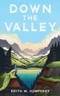 Down the Valley - eBook