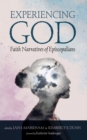 Experiencing God : Faith Narratives of Episcopalians - eBook