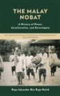 Malay Nobat : A History of Power, Acculturation, and Sovereignty - eBook