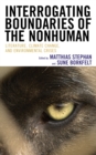 Interrogating Boundaries of the Nonhuman : Literature, Climate Change, and Environmental Crises - Book